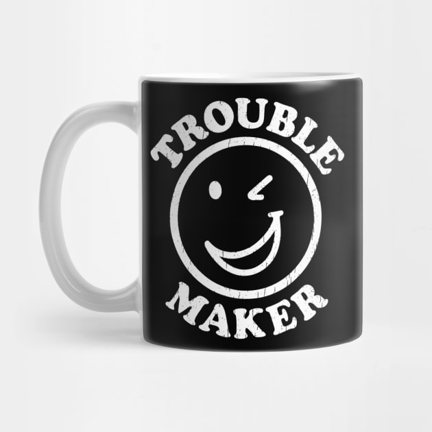 Trouble Maker Winking Smiley Face Mischief Humor by Anticorporati